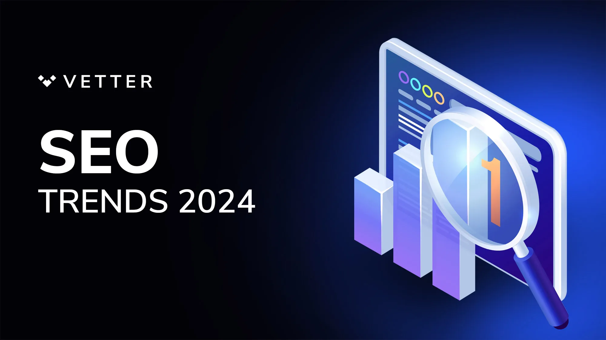 SEO trends and strategies in 2024 - Vetter